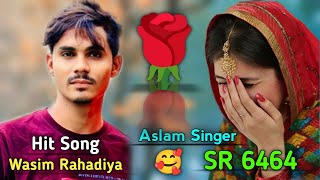 Aslam Singer New Song SR 6464 Full Song Aslam Singer Zamidar [upl. by Aret]