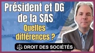 Président dune SAS et Directeur Général  Pouvoirs et Différences [upl. by Breban51]