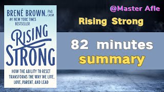 Summary of Rising Strong by Brené Brown  82 minutes audiobook summary  SelfHelp [upl. by Lorollas]