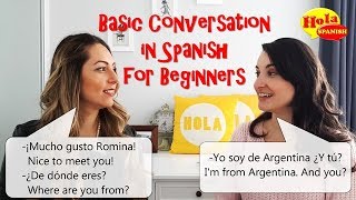 Basic Conversation Practice in Spanish for Beginners  HOLA SPANISH  BRENDA amp ROMINA ROMANIELLO [upl. by Savina]