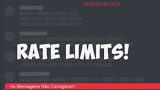 As Mensagens Não Carregaram Discord Rate Limits [upl. by Adriane681]