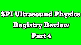 Ultrasound Physics Registry Review [upl. by Juieta]