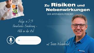 Dein ApoPodcast Zu Risiken und Nebenwirkungen  Folge 23 Parenterale Ernährung  Hilfe in der Not [upl. by Ariahay]