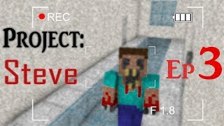 The STEVE Project  Zombie Original Horror  Episode 3 Trapped With the Steve Anomaly [upl. by Llenyl646]