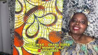 Grand Super et Super Wax Hollandais by Vlisco [upl. by Nester]