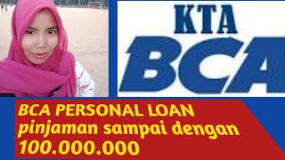 BCA persona loan KTA dengan pinjaman max 100000000 bunga ringan [upl. by Dustin299]