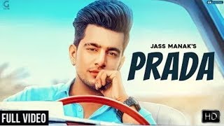 PRADAJASS MANAK official  video  satti Dillon  latest Punjabi Song 2018 [upl. by Nilek241]