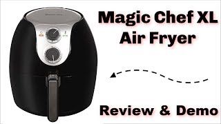 Magic Chef® XL Air Fryer Review amp Demo [upl. by Callahan]