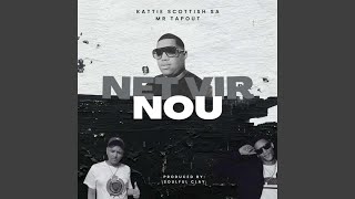 Net Vir Nou feat Scottish SA amp Mr Tapout [upl. by Eila15]