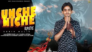 Unche Niche Raste  Robin Malik  Miracle Beatz  Latest Bholenath Song 2024 [upl. by Wilfreda]