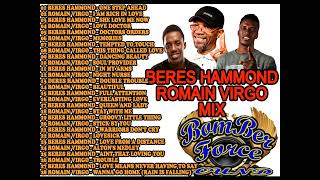 BERES HAMMOND ROMAIN VIRGO MIX [upl. by Leay539]