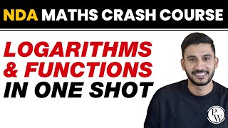 LOGARITHM AND FUNCTION in One Shot  NDA Maths Crash Course [upl. by Bullivant]