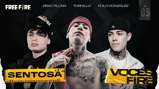 SENTOSA  pesoplumaoficial TornillOOficial  Polo Gonzáles  Voces on Fire Cap 3 🔥 [upl. by Otto685]