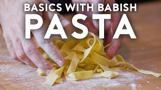 Pasta  Basics with Babish [upl. by Nylareg]