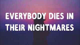 XXXTENTACION  Everybody Dies In Their Nightmares Lyrics [upl. by Henden983]