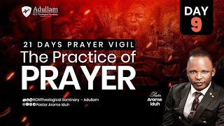 PASTOR AROME IDUH  THE PRACTICE OF PRAYER  DAY 8  27TH JUNE 2024 [upl. by Moriah]