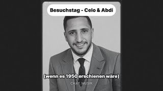 Besuchstag  Celo amp Abdi wenn es 1950 erschienen wäre [upl. by Olaf]