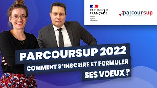 Parcoursup 2022  comment s’inscrire et formuler ses voeux [upl. by Ahteral]