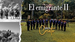 El Emigrante 2 Unidos Por Cristo [upl. by Anestassia]