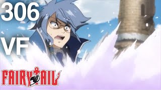 FAIRY TAIL VF  EP306  Le Mage de L’Hiver [upl. by Cumings]