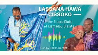 Lassana Hawa son 2024 Titre Traoré Diaba [upl. by Assilam]