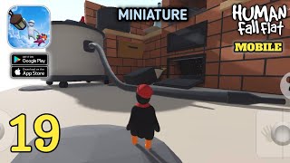 Human Fall Flat  Miniature  Mobile Gameplay AndroidIOS Part 19 [upl. by Collayer66]