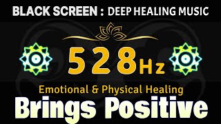 528 Hz Frequency Brings Positive Transformation  Emotional amp Physical Healing  Deep Sleep Music [upl. by Caldeira]