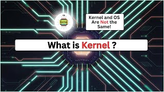 What is a Kernel  Kernel Explained in Simple Terms for Beginners [upl. by Naara785]