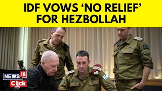 Israel Hezbollah  IDF Vows ‘No Relief Or Respite’ For Hezbollah Eliminates 440 Operatives  N18G [upl. by Uba]