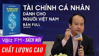 Sách nói Tài Chính Cá Nhân Dành Cho Người Việt Nam  Voiz FM [upl. by Maidy]