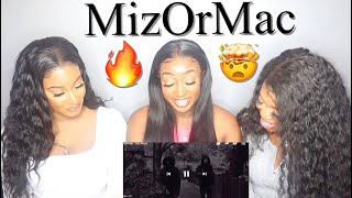 MizOrMac SAY MIZZY🔥  REACTION VIDEO [upl. by Buckingham485]