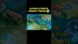 Predict Alpha Ultimate mlbb tutorial [upl. by Ataymik396]