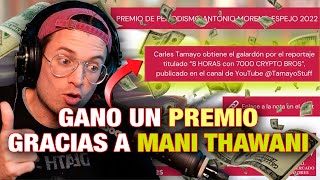 GANO un PREMIO de PERIODISMO gracias a MANI THAWANI 😂 [upl. by Scevo]