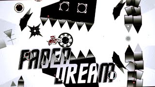 quotFaded Dreamquot Extreme Demon by DreamTide  Geometry Dash 211 [upl. by Osicnarf]