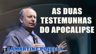 Lamartine Posella  AS DUAS TESTEMUNHAS DO APOCALIPSE Palavras de Deus [upl. by Nylireg]