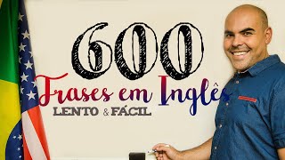 600 frases do dia a dia em Inglês com áudio e tradução Quase 3 horas [upl. by Pasco]