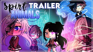 Spirit Animals Trailer GACHA LIFE ANIMATED VOICE ACTED SERIES Power effectsfight scenes [upl. by Santa434]