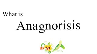 What is anagnorisis anagnorisis literary device [upl. by Minerva]