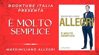 Presentazione Libro “È MOLTO SEMPLICEquot di Massimiliano Allegri [upl. by Haimrej61]