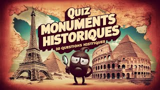 QUIZ Monuments Historiques  30 Questions pour Tester vos Connaissances De Facile à Difficile  🏛️🌍 [upl. by Adiuqal11]