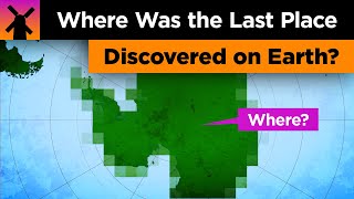 Where Was the Last Place Discovered on Earth [upl. by Moss]