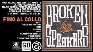 BROKENSPEAKERS  08 A ME NO Feat Gemitaiz e Canesecco [upl. by Aikrahs]