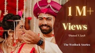 Sayli Kamble X Dhawal Patil  Wedding Story  THE WEDLOCK STORIES [upl. by Teriann]