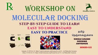 Workshop on Molecular docking  Single ligand docking  Series3Tamil [upl. by Anaujahs]