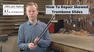 How To Repair Skewed Trombone Slides [upl. by Ikuy517]