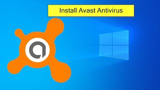 How to install Avast Antivirus on Windows 1011 2024  Free Antivirus  Easy StepbyStep Guide [upl. by Olsson]