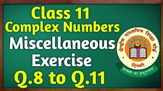 Class 11 Maths Chapter 4  Complex Numbers  Miscellaneous Exercise Solutions  NCERT Class 11 Maths [upl. by Alton49]