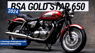 2024 NEW BSA GOLD STAR 650  A Heritage Reimagined with Advanced Engineering [upl. by Herzberg453]