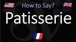 How to Pronounce Patisserie  English American French Pronunciation French Pastry [upl. by Floria296]