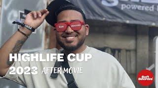 HighLife Cup 2023 by Soft Secrets  Aftermovie [upl. by Buckler]